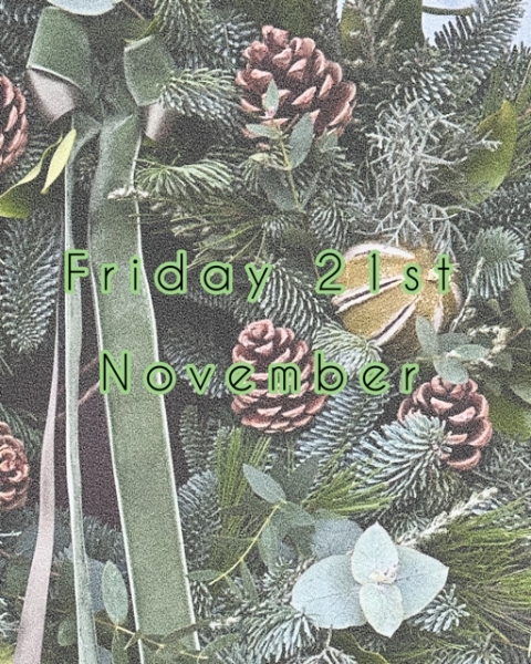 Christmas Wreath Making Workshop   November 21st