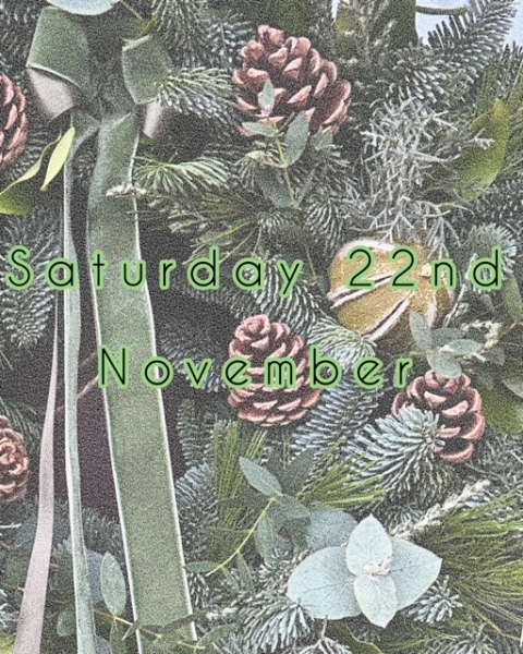 Christmas Wreath Making Workshop   November 22nd